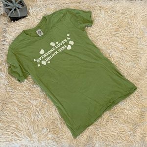 Everyone Loves A Drunk Girl Women's Tee St Pattys